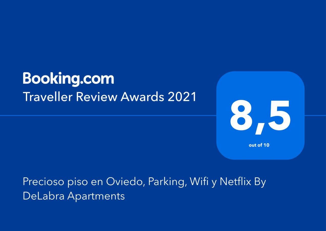 Precioso Piso En Oviedo, Parking, Wifi Y Netflix By Delabra Apartments Esterno foto